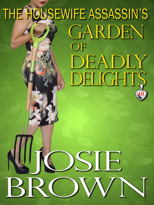 Cover image for The Housewife Assassin's Garden of Deadly Delights